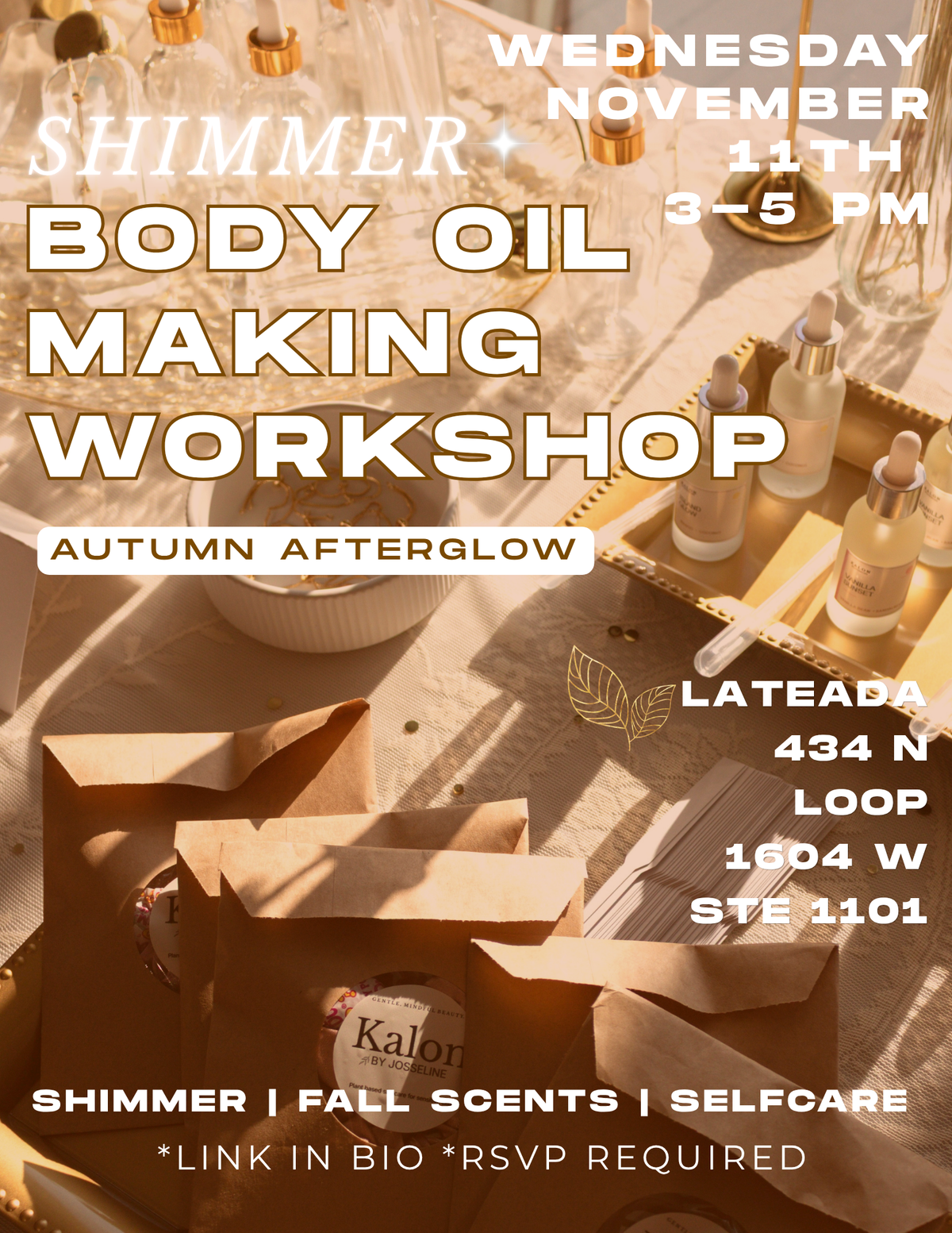 11/11 Shimmer Body Oil Making Workshop AUTUMN AFTERGLOW—LATEADA