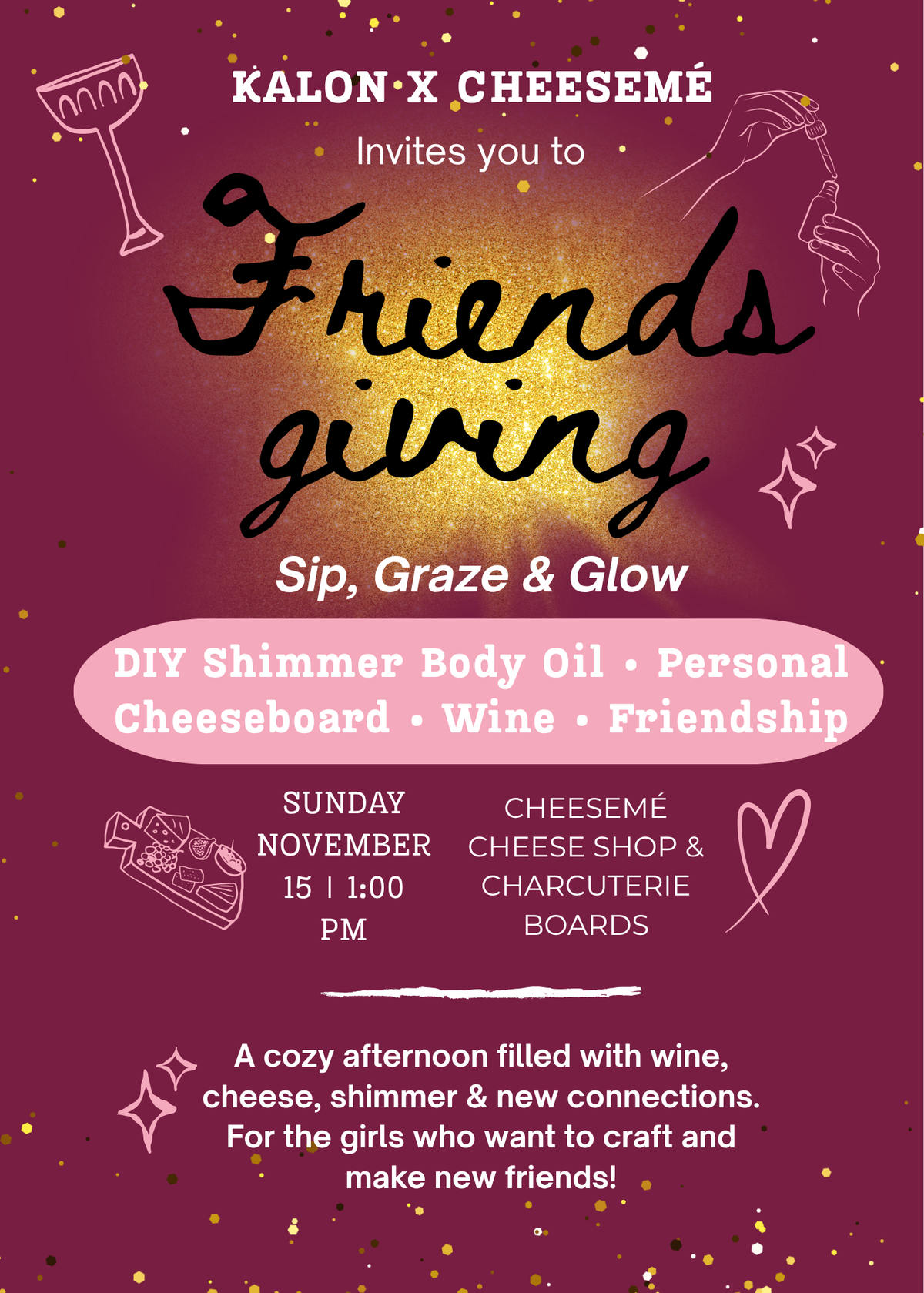 11/15 Shimmer Body Oil Making Workshop FRIENDSGIVING—CHEESEMÉ CHEESE SHOP